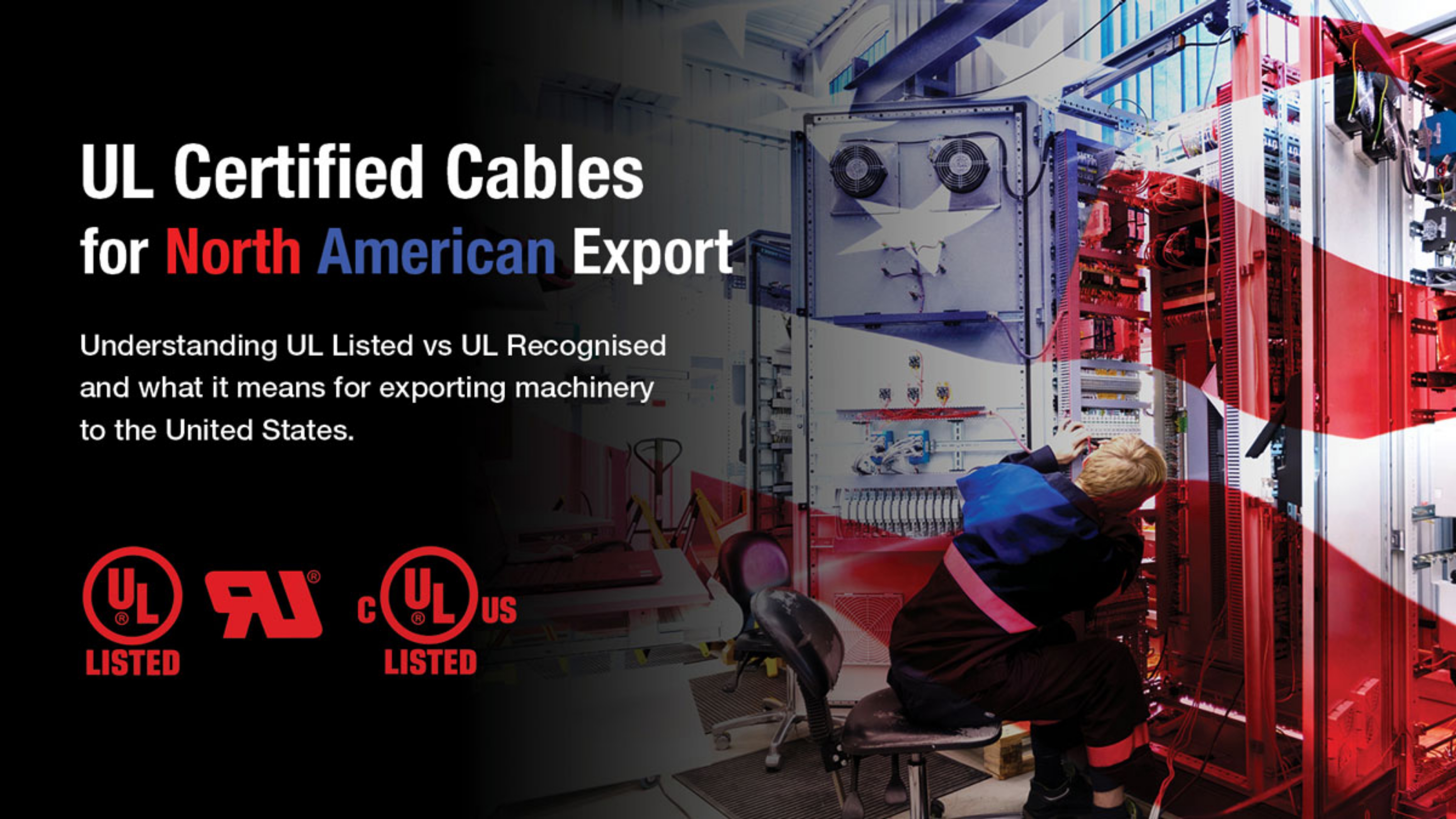UL Cable & Component Selection Guide for Australian Machinery Exports to the USA